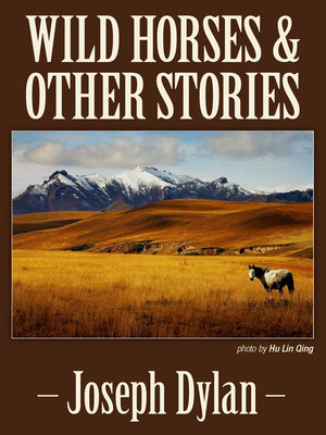 cover image of Wild Horses and Other Stories